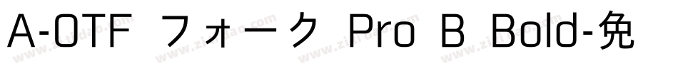 A-OTF フォーク Pro B Bold字体转换
